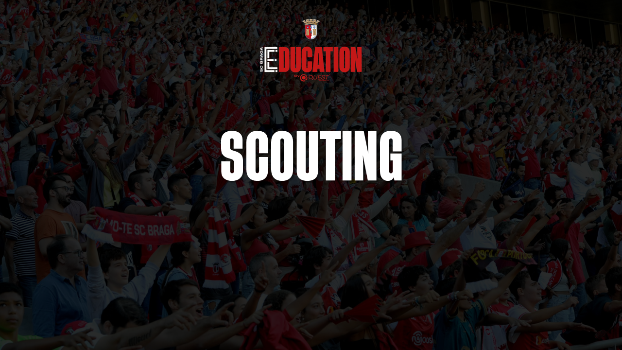Curso de Scouting de Nível 1 Online - Estágio SC Braga - Sportrail
